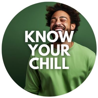 Know Your Chill (1)